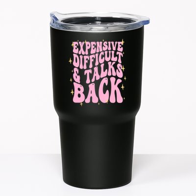 Expensive Difficult And Talks Back Tumbler