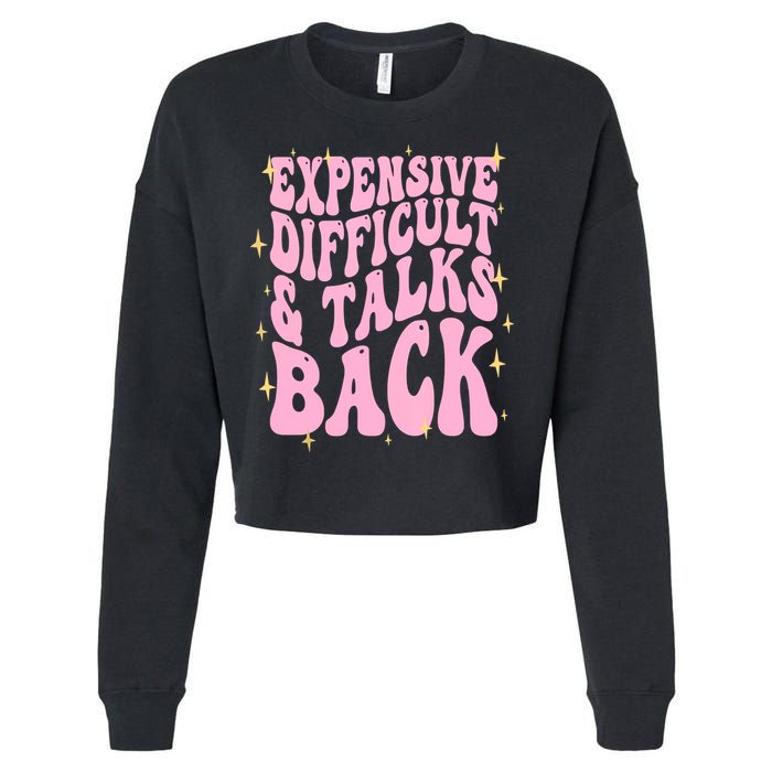 Expensive Difficult And Talks Back Cropped Pullover Crew