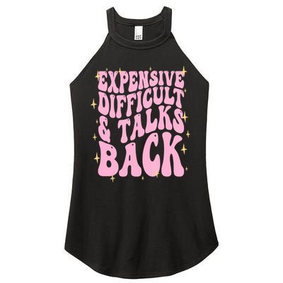 Expensive Difficult And Talks Back Women's Perfect Tri Rocker Tank