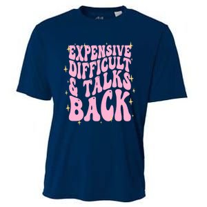 Expensive Difficult And Talks Back Cooling Performance Crew T-Shirt