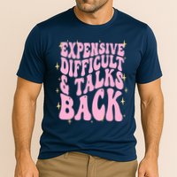 Expensive Difficult And Talks Back Performance Shirt