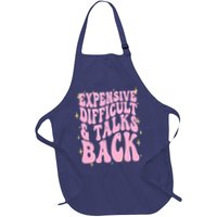 Expensive Difficult And Talks Back Apron