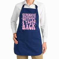 Expensive Difficult And Talks Back Apron