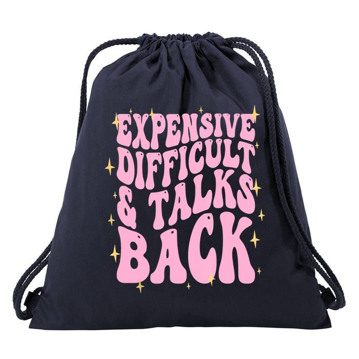 Expensive Difficult And Talks Back Drawstring Bag