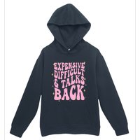 Expensive Difficult And Talks Back Urban Pullover Hoodie