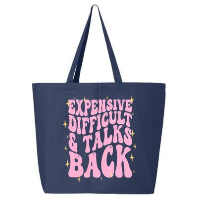 Expensive Difficult And Talks Back 25L Jumbo Tote
