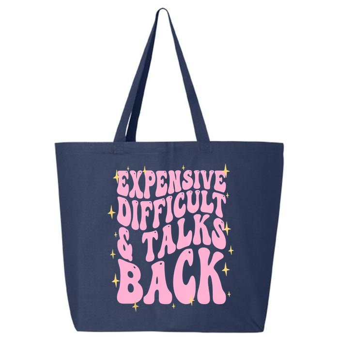 Expensive Difficult And Talks Back 25L Jumbo Tote