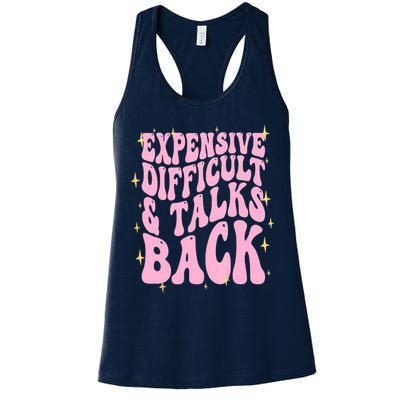 Expensive Difficult And Talks Back Womens Tank Top