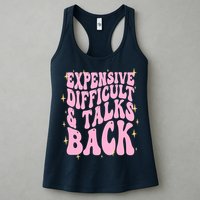 Expensive Difficult And Talks Back Womens Tank Top