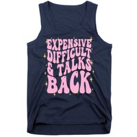 Expensive Difficult And Talks Back Tank Top