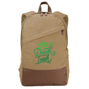 Eat Drink And Be Irish Festive St Patrick's Day Cotton Canvas Backpack