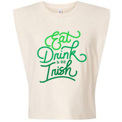 Eat Drink And Be Irish Festive St Patrick's Day Garment-Dyed Women's Muscle Tee