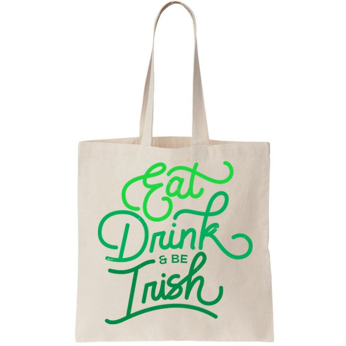 Eat Drink And Be Irish Festive St Patrick's Day Bag