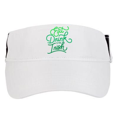 Eat Drink And Be Irish Festive St Patrick's Day Adult Drive Performance Visor