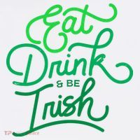 Eat Drink And Be Irish Festive St Patrick's Day Flatbill Hat