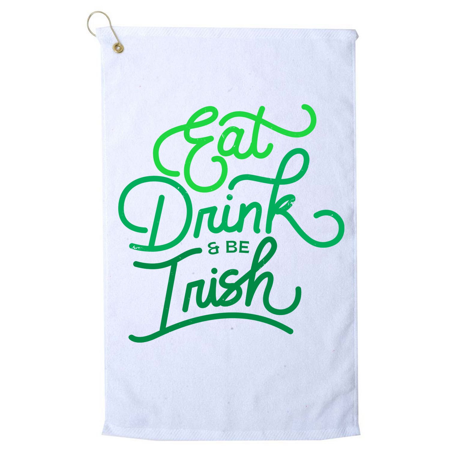 Eat Drink And Be Irish Festive St Patrick's Day Golf Towel