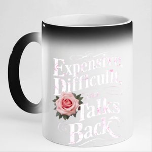 Expensive Difficult And Talks Back Mothers Day 2024 Mom Mama Gift 11oz Black Color Changing Mug