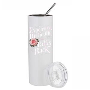 Expensive Difficult And Talks Back Mothers Day 2024 Mom Mama Gift Stainless Steel Tumbler