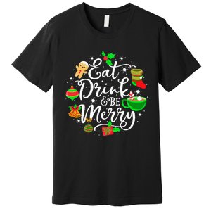 Eat Drink and Be Merry Cute Christmas Lights Xmas Premium T-Shirt