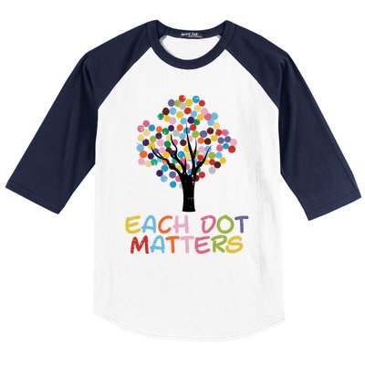 Each Dot Art Matters Tree Dots Day Girl Boy Baseball Sleeve Shirt