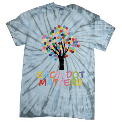 Each Dot Art Matters Tree Dots Day Girl Boy Tie-Dye T-Shirt