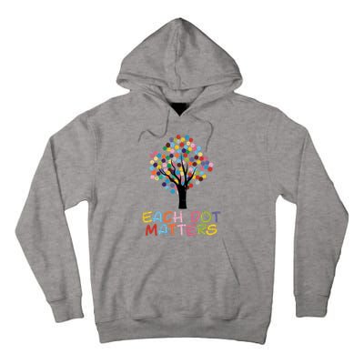 Each Dot Art Matters Tree Dots Day Girl Boy Tall Hoodie