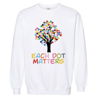 Each Dot Art Matters Tree Dots Day Girl Boy Garment-Dyed Sweatshirt