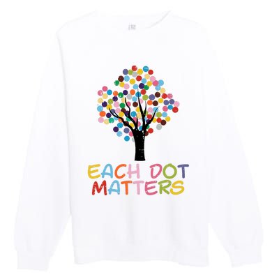 Each Dot Art Matters Tree Dots Day Girl Boy Premium Crewneck Sweatshirt