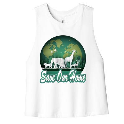 Earth Day Animals Wildlife Conservation Save Our Home Funny Gift Cute Gift Women's Racerback Cropped Tank