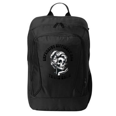 Expensive Difficult And Talks Back Messy Bun Mothers Day City Backpack