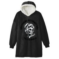 Expensive Difficult And Talks Back Messy Bun Mothers Day Hooded Wearable Blanket