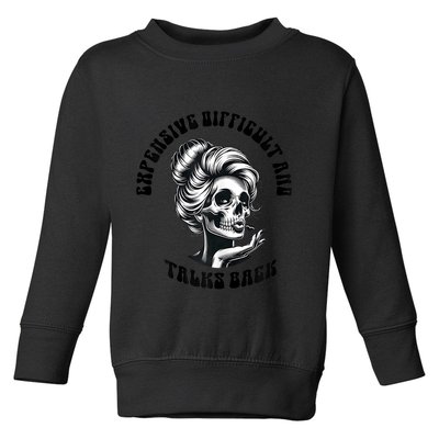 Expensive Difficult And Talks Back Messy Bun Mothers Day Toddler Sweatshirt