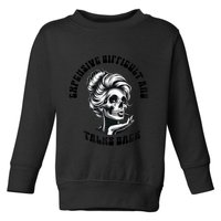 Expensive Difficult And Talks Back Messy Bun Mothers Day Toddler Sweatshirt