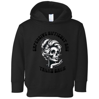 Expensive Difficult And Talks Back Messy Bun Mothers Day Toddler Hoodie