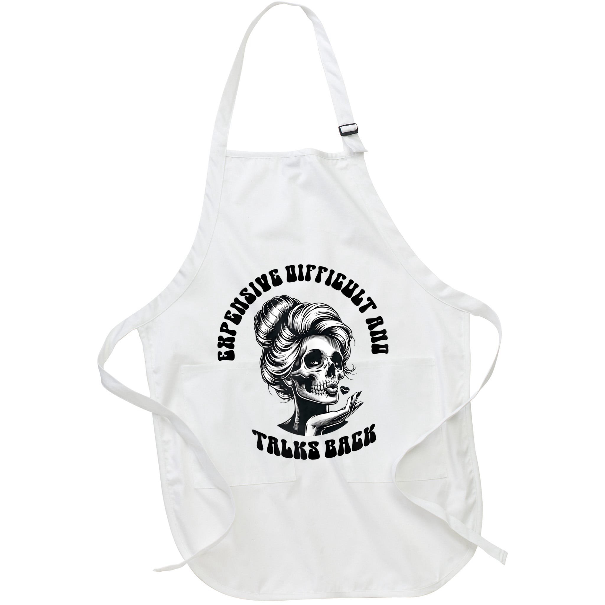Expensive Difficult And Talks Back Messy Bun Mothers Day Apron