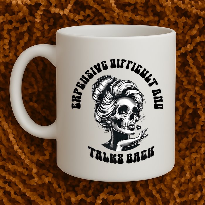 Expensive Difficult And Talks Back Messy Bun Mothers Day Mug