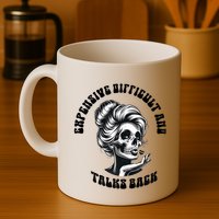 Expensive Difficult And Talks Back Messy Bun Mothers Day Mug