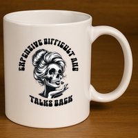 Expensive Difficult And Talks Back Messy Bun Mothers Day 11oz C Handle Ceramic Mug