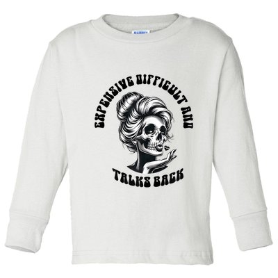 Expensive Difficult And Talks Back Messy Bun Mothers Day Toddler Long Sleeve Shirt