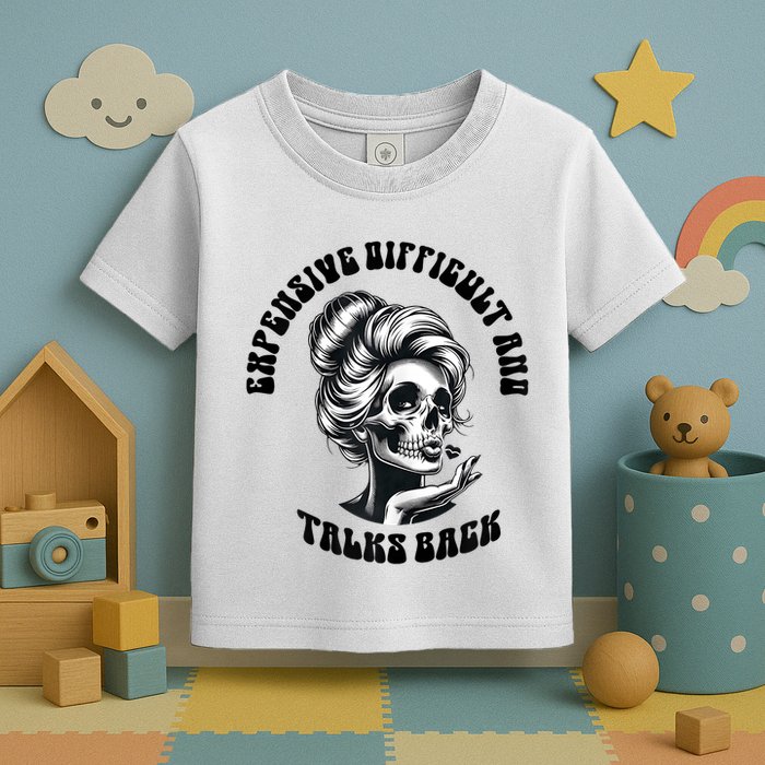 Expensive Difficult And Talks Back Messy Bun Mothers Day Toddler T-Shirt