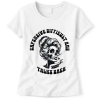 Expensive Difficult And Talks Back Messy Bun Mothers Day Womens T-Shirt