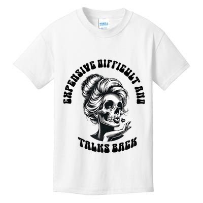 Expensive Difficult And Talks Back Messy Bun Mothers Day Kids T-Shirt