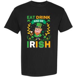 Eat Drink And Be Irish St Patricks Day Garment-Dyed Heavyweight T-Shirt