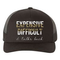 Expensive Difficult And Talks Yupoong Adult 5-Panel Trucker Hat