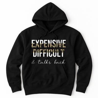 Expensive Difficult And Talks Hoodie