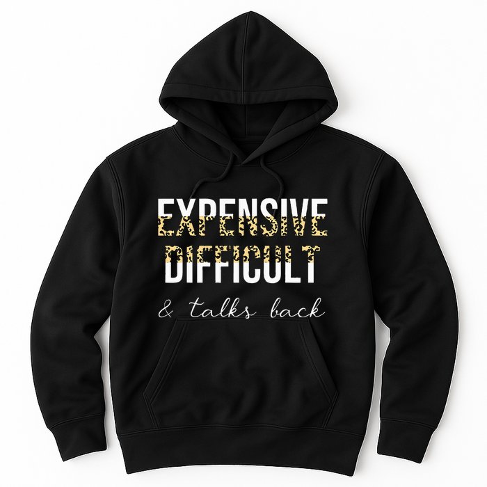 Expensive Difficult And Talks Hoodie