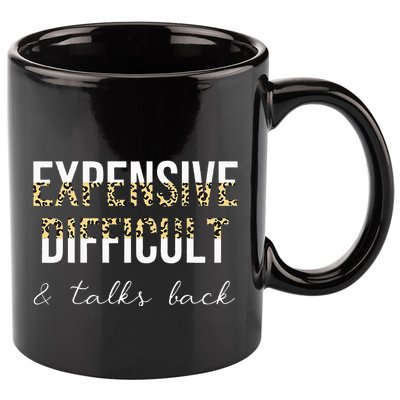 Expensive Difficult And Talks 11oz C Handle Ceramic Mug