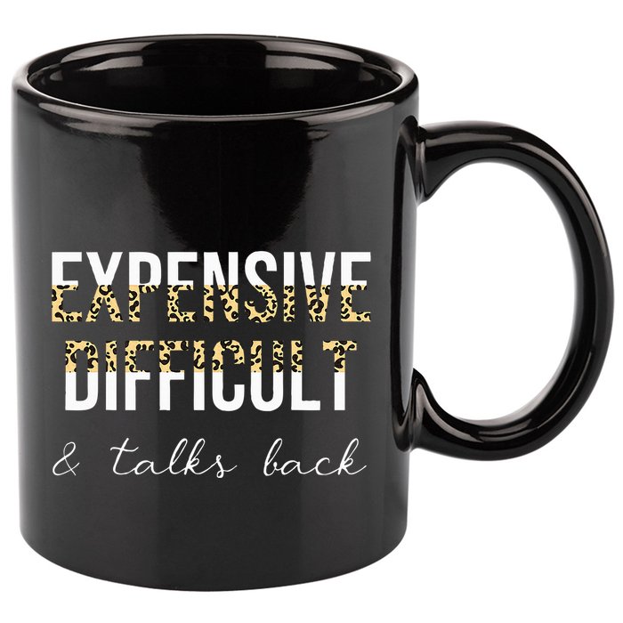 Expensive Difficult And Talks 11oz C Handle Ceramic Mug