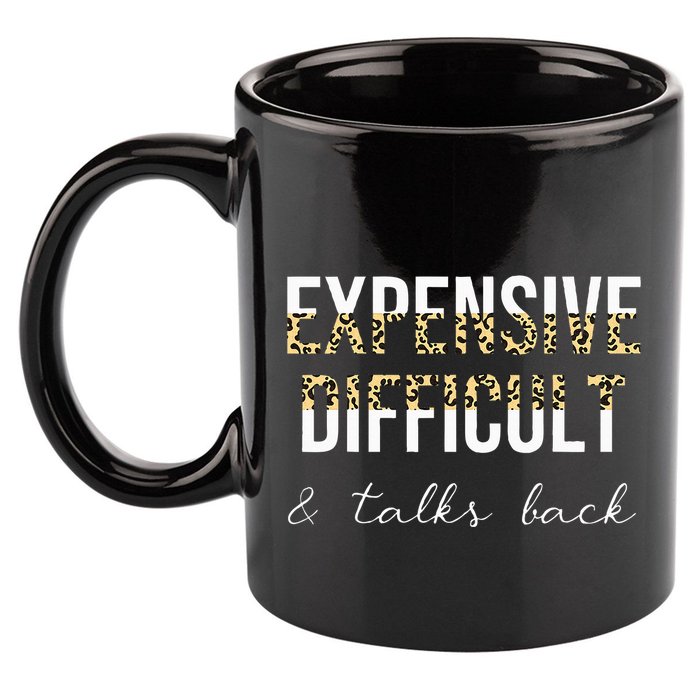 Expensive Difficult And Talks 11oz C Handle Ceramic Mug