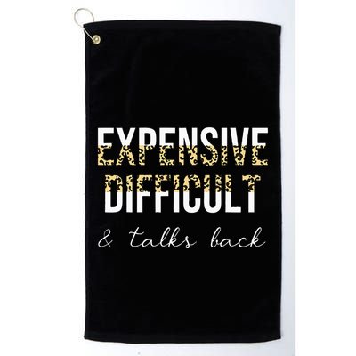 Expensive Difficult And Talks Golf Towel